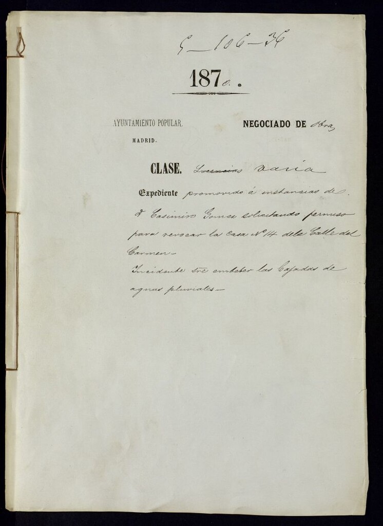 Miniatura de D. Casimiro Gómez, solicitando permiso para revocar la casa nº 14 de la calle del Carmen.