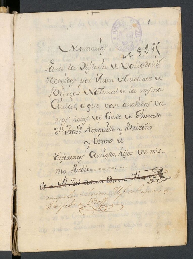 Miniatura de Memorias para la historia de Valladolid recogidas por Juan Antolinez de Burgos natural de la misma ciudad, a que van añadidas varias notas del Conde de Gramedo D. Franc[is]co Ronquillo y Brizeño