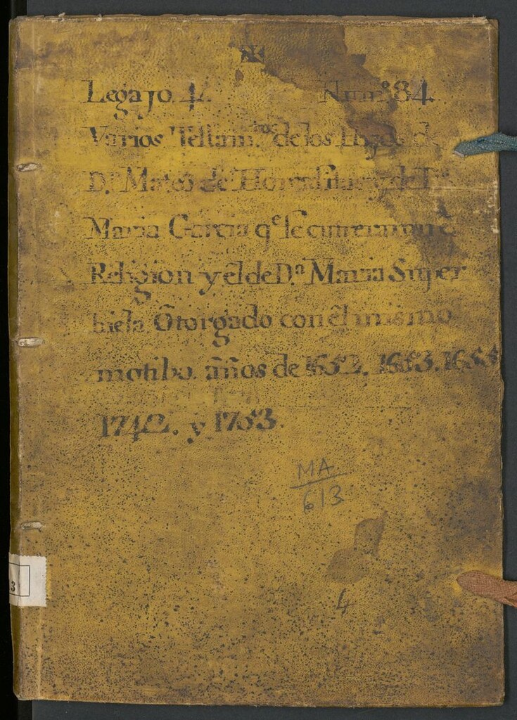 Miniatura de Varios testamentos de los hijos de D[o]n Mateo de Horcasitas y de D[oñ]a María García q[u]e se entraron en religión y el de D[oñ]a María Superbiela otorgado por el mismo motibo : años de 1652, 1653, 1655, 1742 y 1753.