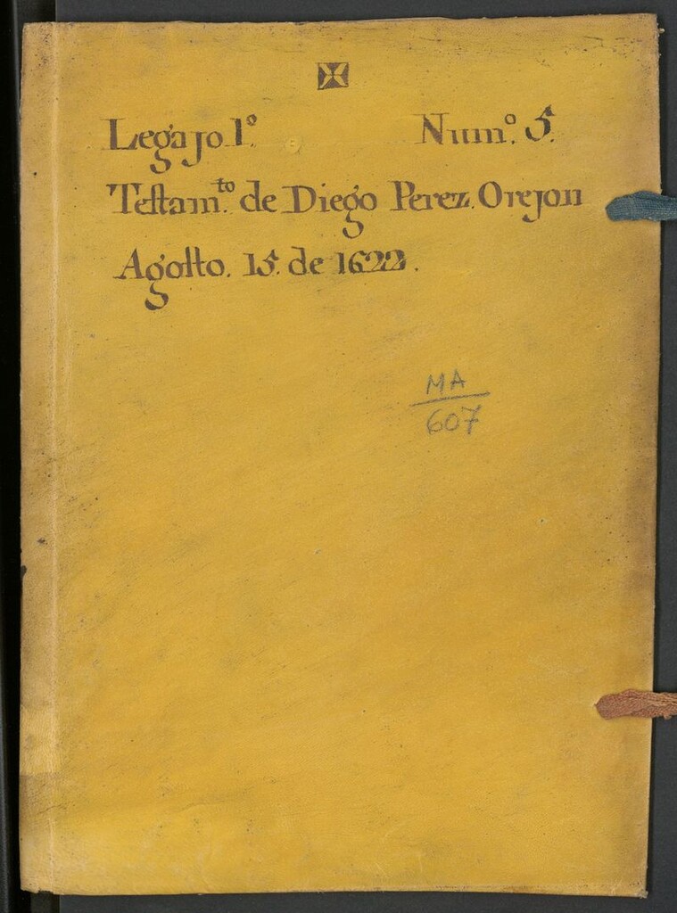 Miniatura de Testam[en]to de Diego Pérez Orejón: Agosto 15 de 1622.-