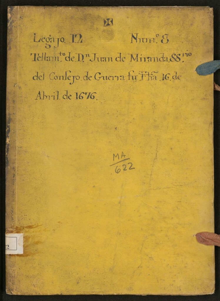 Miniatura de Testam[en]to de D[o]n Juan de Miranda ss[ecreta]rio del Consejo de Guerra: su f[ec]ha 16 Abril de 1676