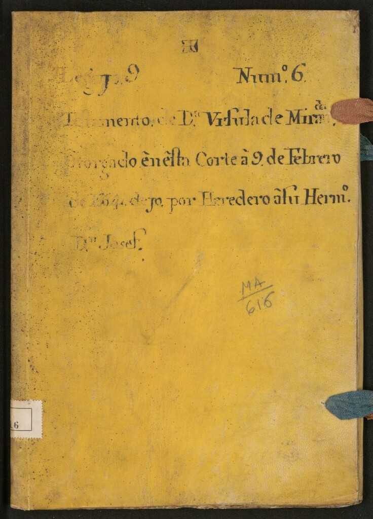 Miniatura de Testamento de D[oñ]a Úrsula de Miranda: otorgado en esta Corte a 9 de Febrero de 1664: dejó como heredero a su herm[an]o D[o]n Josef