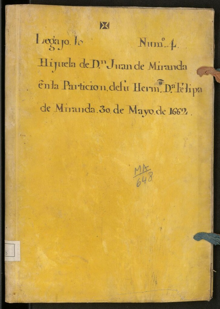 Miniatura de Hijuela de D[o]n Juan de Miranda en la partición de su herm[an]a D[oñ]a Felipa de Miranda 30 de Mayo de 1662