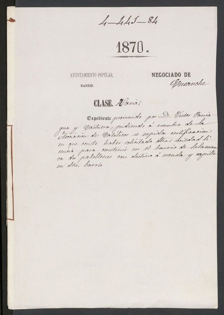 Miniatura de D. Víctor Paniagua y Castuera, pidiendo a nombre de la Asociación de Católicos, se expida certificación en que conste haber solicitado otra sociedad licencia para construir en el barrio de Salamanca dos pabellones con destino a escuela y capilla en otro barrio.