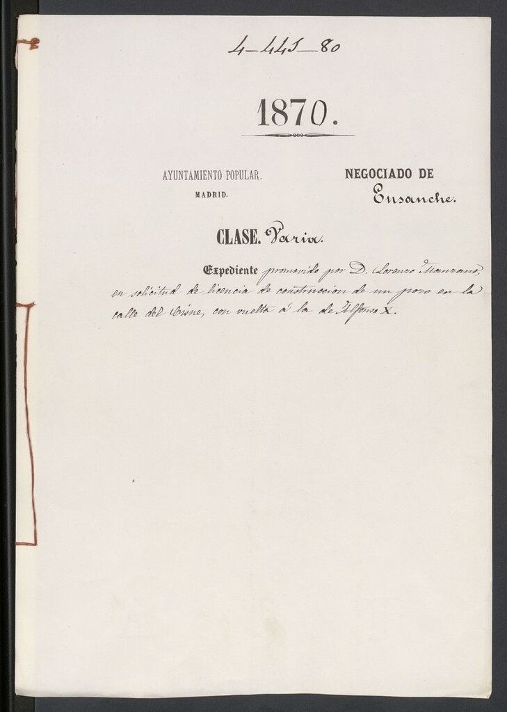 Miniatura de D. Lorenzo Manzano, en solicitud de licencia de construcción de un pozo en la calle del Cisne, con vuelta a la de Alfonso X.