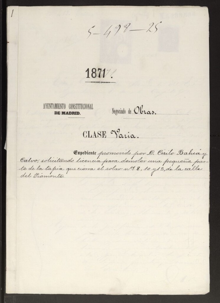 Miniatura de D. Cirilo Bahía y Calvo, solicitando licencia para demoler una pequeña parte de la tapia que cierra el solar nº 8,10 y 12, de la calle del Piamente.