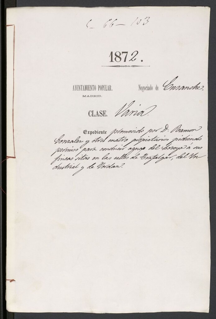 Miniatura de D. Ramón González y otros cuatro propietarios pidiendo permiso para conducir aguas del Lozoya a sus fincas, sitas en las calle de Trafalgar, del Industrial y de Jordán.