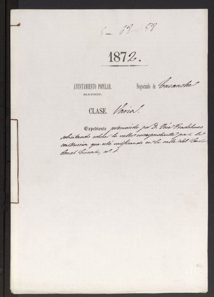 Miniatura de D. José Pradens, solicitando colocar la valla correspondiente para la construcción que está verificando en la calle del Cardenal Cisneros, nº 1.