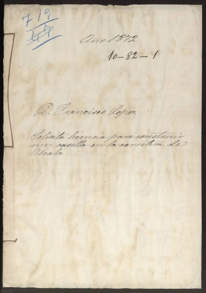 Miniatura de D. Francisco López, solicita licencia para construir una casilla en la carretera de Alcalá.