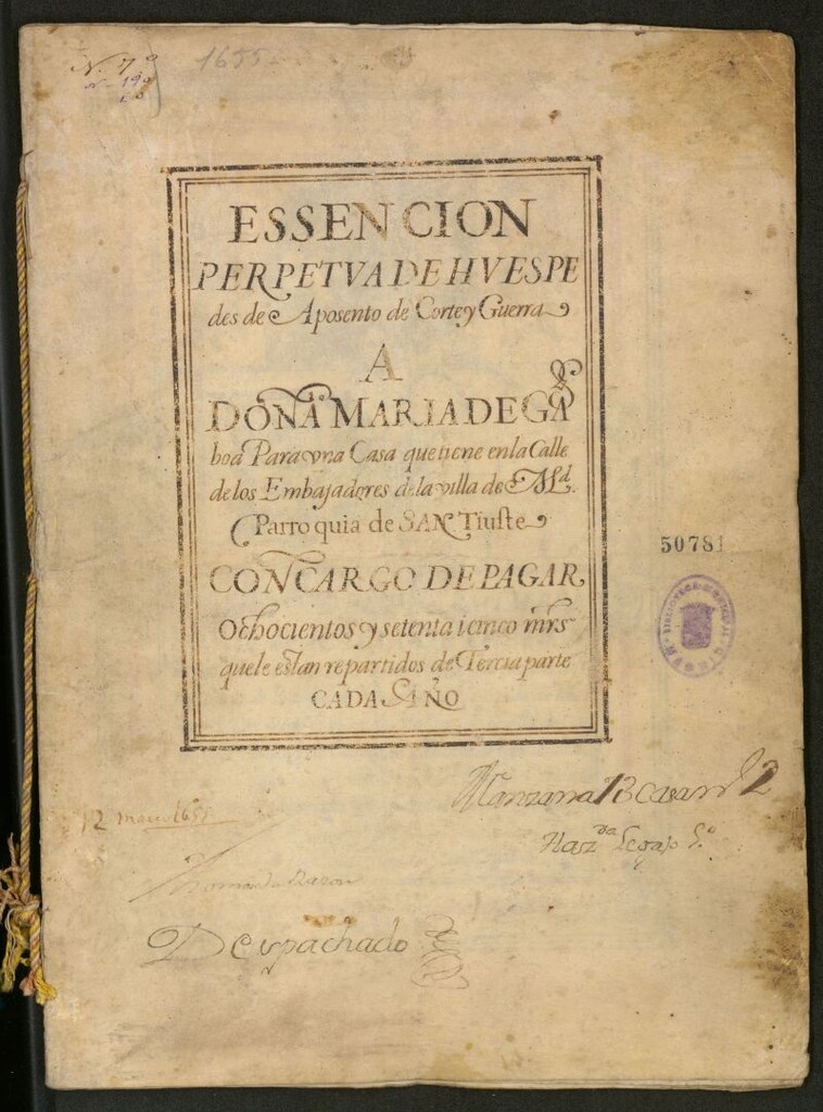 Miniatura de Essención perpetua de huespedes de aposento de corte y guerra a Doña María de Gamboa para una casa que tiene en la Calle de los Embajadores de la villa de M[adri]d Parroquia de San Tiuste con cargo de pagar ochocientos y setenta i cinco m[a]r[avedi]s que le estan repartidos de Tercia parte cada año