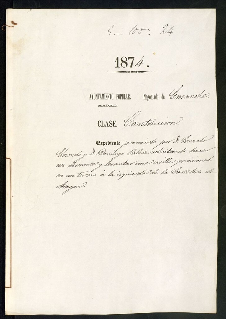 Miniatura de D. Gonzalo Elizondo y D. Domingo Valera, solicitando hacer un desmonte y levantar una casilla provisional en un terreno a la izquierda de la Carretera de Aragón.
