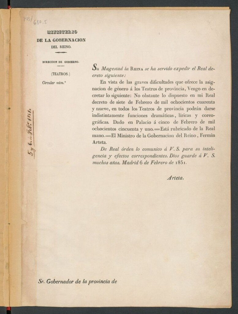 Miniatura de Su Magestad la Reina se ha servido expedir el Real Decreto siguiente, en vista de las graves dificultades que ofrece la asignación de género á los Teatros de provincia, Vengo en decretar lo siguiente... podrán darse indistintamente funciones dramáticas, líricas y coreográficas...