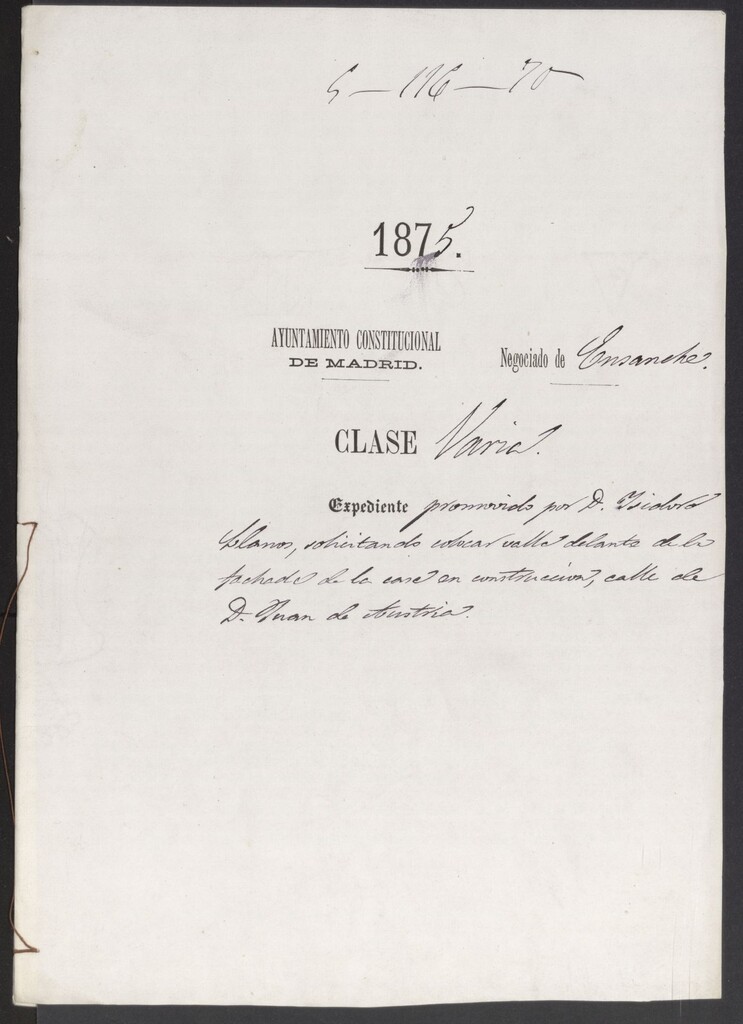 Miniatura de D. Isidro Llanos, solicitando colocar valla delante de la fachada de la casa en construcción, calle de D. Juan de Austria.
