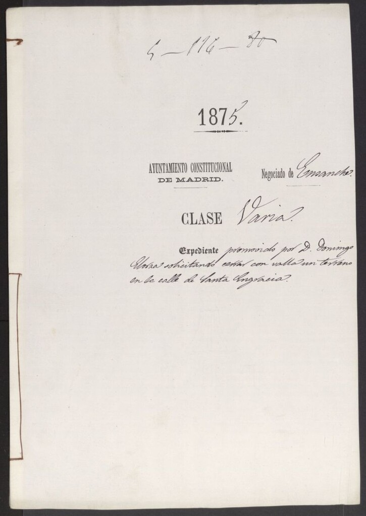 Miniatura de D. Domingo Elorza, solicitando cercar con valla un terreno en la calle de Santa Engracia.