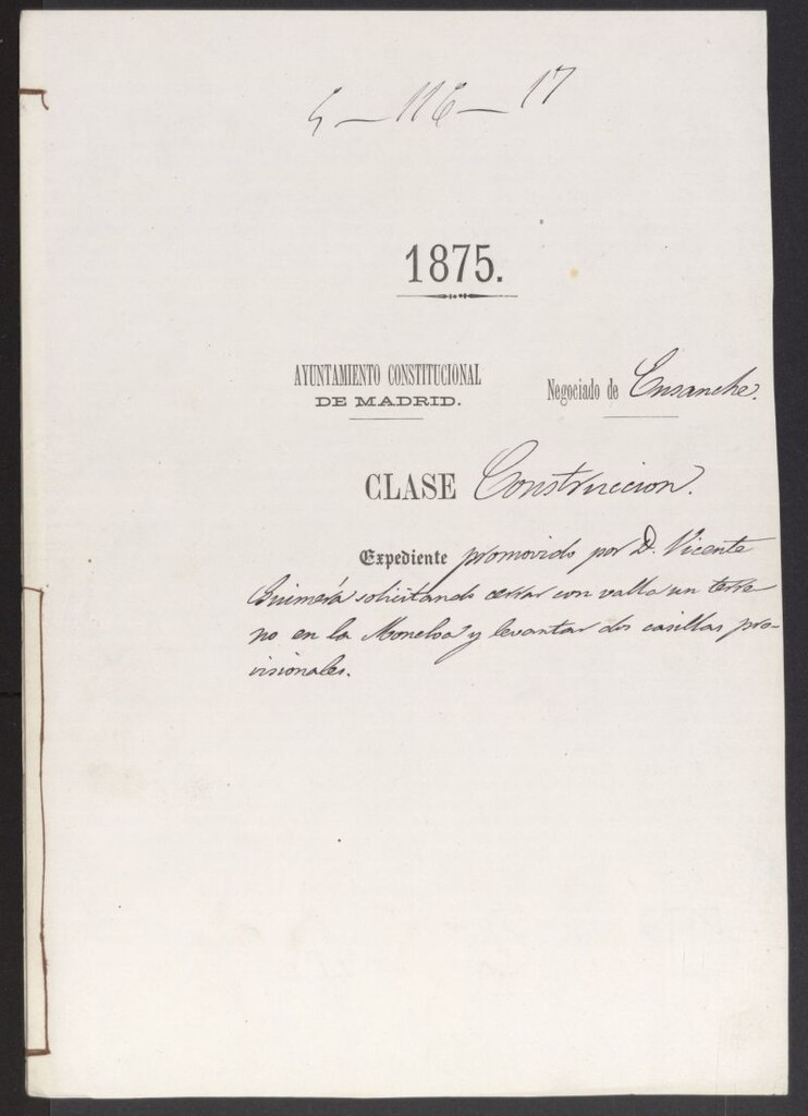 Miniatura de D. Vicente Guimerá, solicitando cerrar con valla un terreno en la Moncloa y levantar dos casillas provisionales.