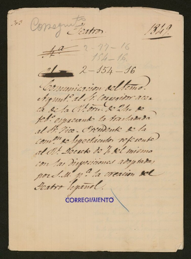 Miniatura de Corregimiento. Comunicación del Ayuntamiento al corregidor acerca de la Real Orden de 24 de febrero expresándola trasladad al vicepresidente de la Comisión de espectáculos referente al Real Decreto con las disposiciones adoptadas por la S.M. para la creación del Teatro Español.