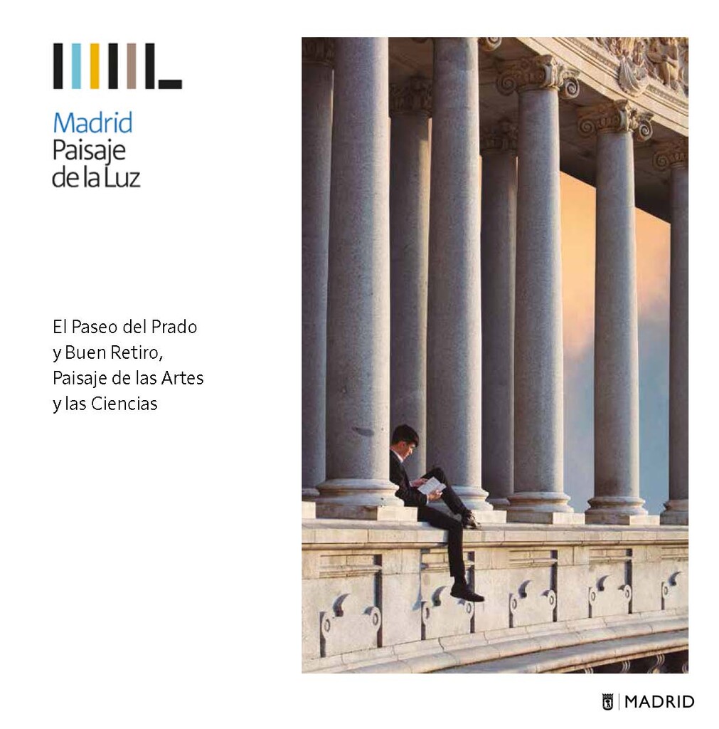 Miniatura de Madrid, Paisaje de la Luz: El Paseo del Prado y Buen Retiro, Paisaje de las Artes y las Ciencias