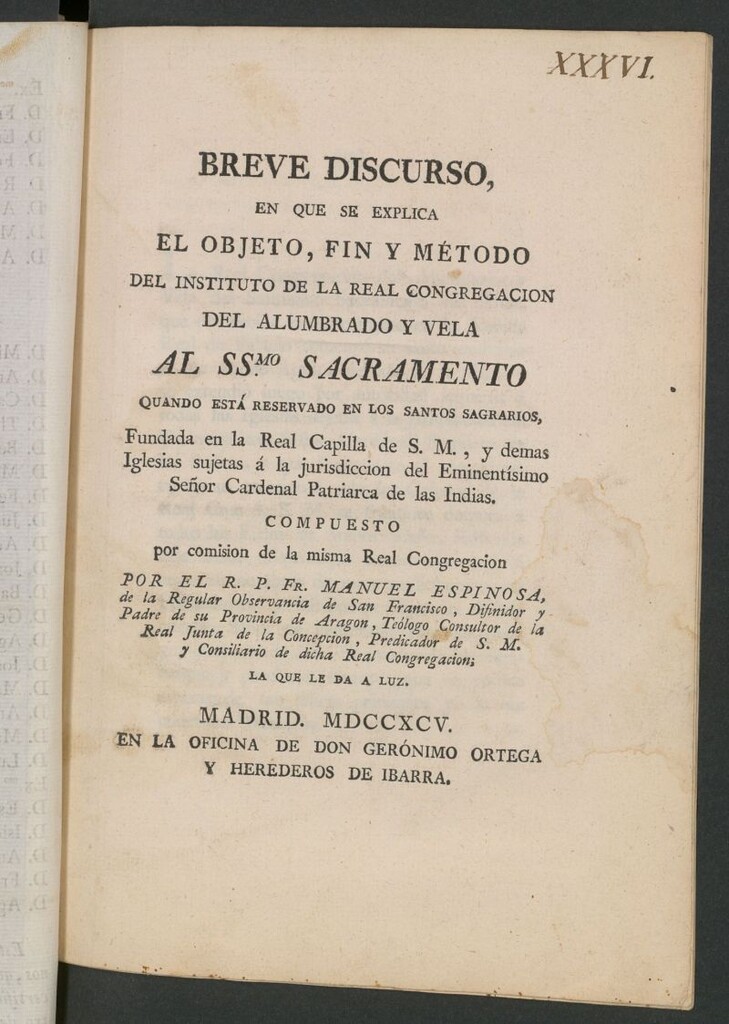 Miniatura de Breve discurso, en que se explica el objeto, fin y método del Instituto de la Real Congregacion del Alumbrado y Vela al Ssmo. Sacramento quando está reservado en los Santos Sagrarios : fundada en la Real Capilla de S.M. ...