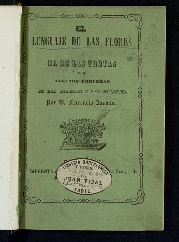 Miniatura de El lenguaje de las flores y el de las frutas, con algunos emblemas de las piedras y los colores