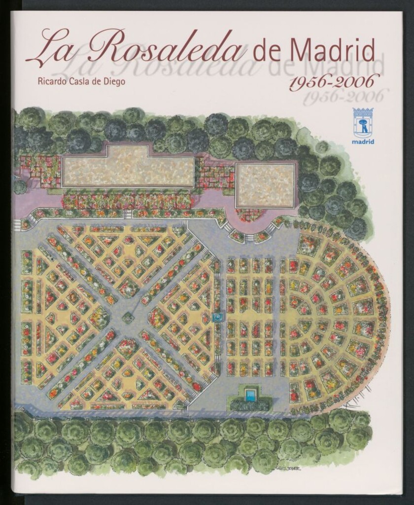 Miniatura de La Rosaleda de Madrid : 1956-2006