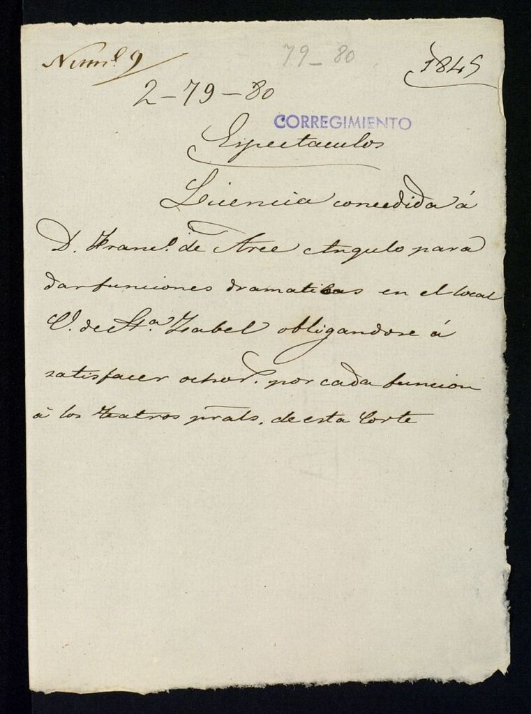 Miniatura de Licencia concedida a D. Francisco de Arce Ángulo para dar funciones dramáticas en el local de la calle de Santa Isabel, obligándose a satisfacer abono por cada función a los teatros principales de esta Corte