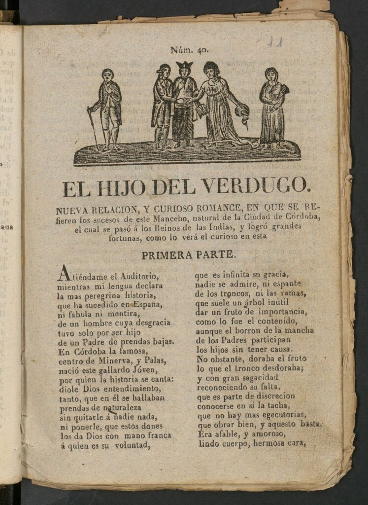 Miniatura de El hijo del verdugo : nueva relacion, y curioso romance, en que se refieren los sucesos de este Mancebo, natural de la Ciudad de Córdoba, el cual se pasó á los Reinos de las Indias, y logró grandes fortunas...: primera parte