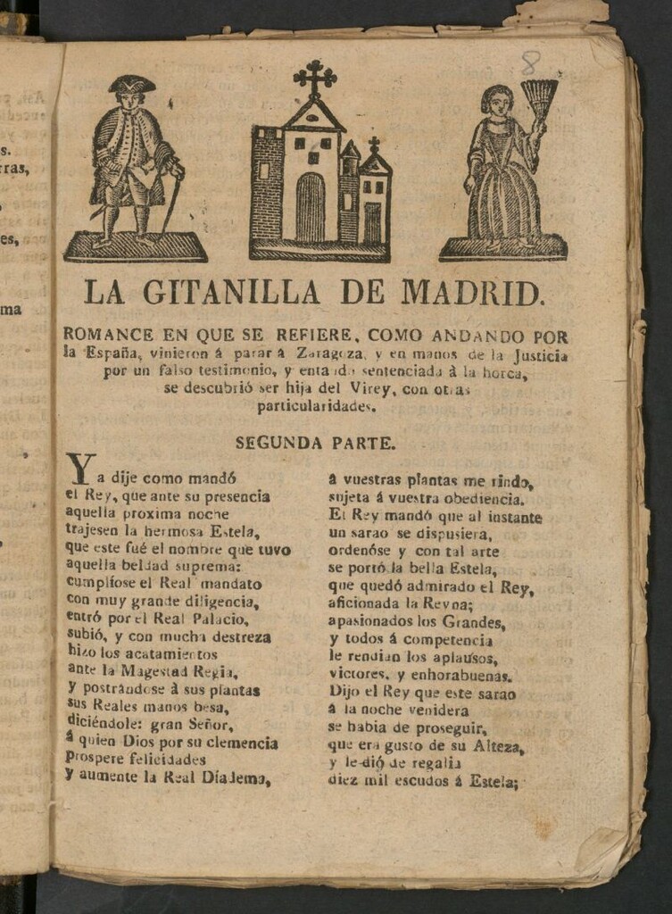 Miniatura de La gitanilla de Madrid : romance en que se refiere, como andando por la España, vinieron á parar á Zaragoza, y en manos de la Justicia por un falso testimonio, y entando sentenciada à la horca, se descubrió ser hija del Virey, con otras particularidades: segunda parte