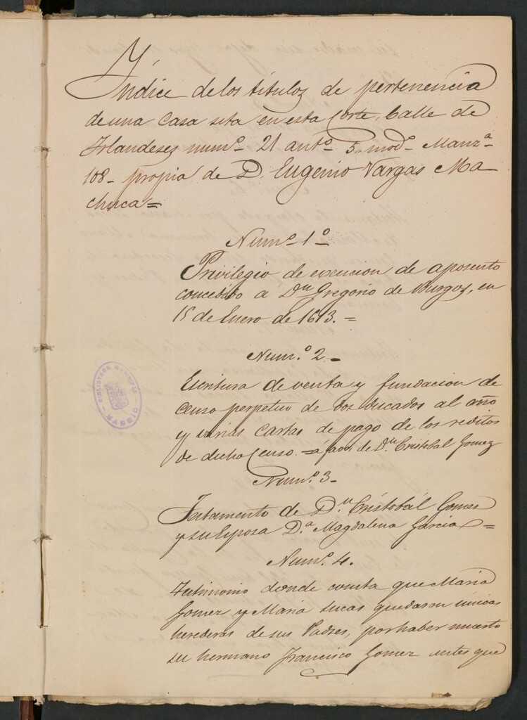 Miniatura de [Títulos de pertenencia de una casa sita en esta Corte, Calle de Irlandeses núm[ero] 21 ant[gu]o, 5 mod[erno], Manz[a]na 108 propia de D. Eugenio Vargas Machuca]