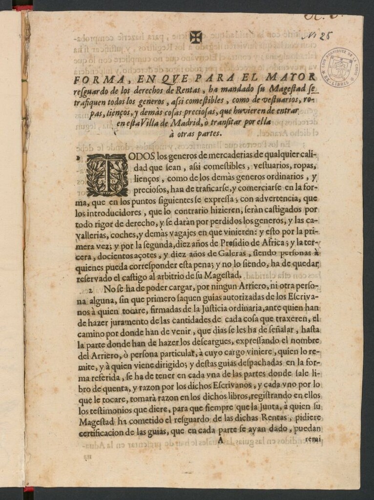 Miniatura de Forma en que, para el mayor resguardo de los derechos de rentas, ha mandado su Magestad se trafiquen todos los generos, asi comestibles como de vestuarios, ropas, lienços y demás cosas preciosas, que huvieren de entrar en esta Villa de Madrid o transitar por ella a otras partes
