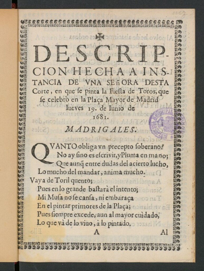 Miniatura de Descripción hecha a instancia de vna señora desta Corte, en que se pinta la Fiesta de Toros, que se celebró en la Plaça Mayor de Madrid, Iueves 19 de Iunio de 1681