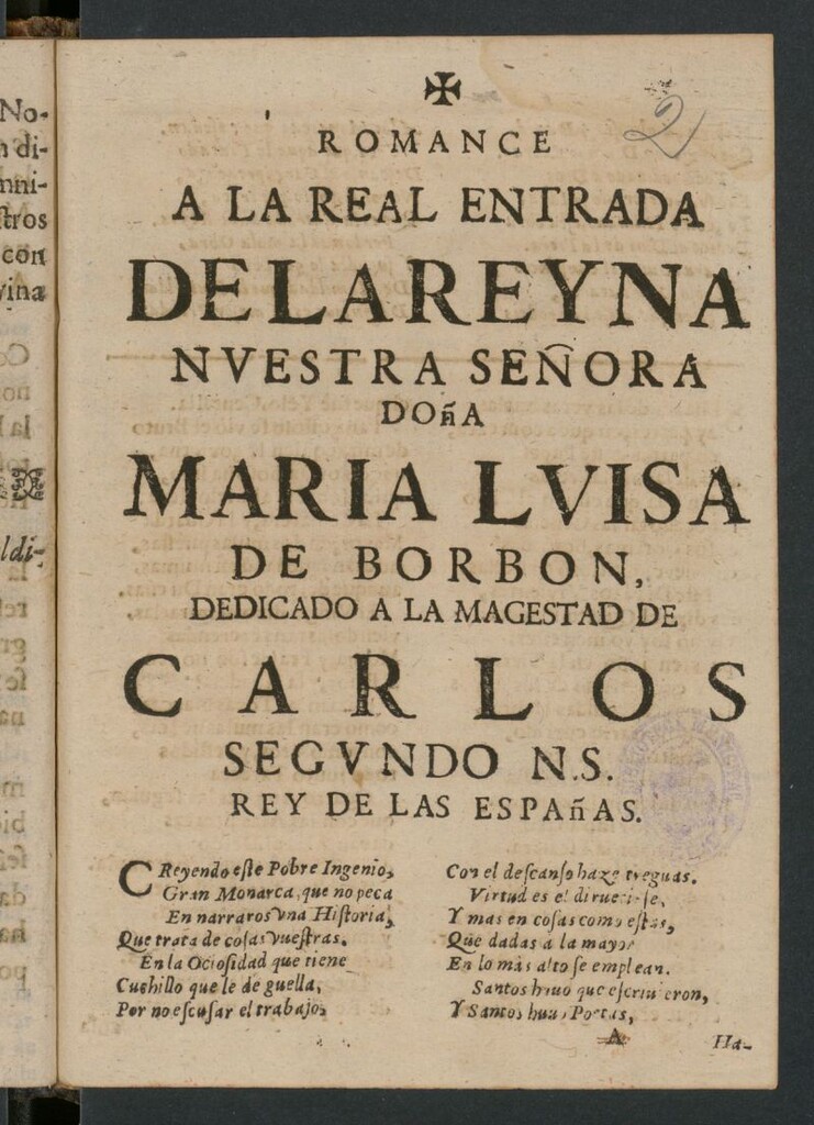 Miniatura de Romance a la Real Entrada de la Reyna nuestra señora doña Maria Luisa de Borbon, dedicado a la Magestad [sic] de Carlos Segundo N. S. Rey de las Españas
