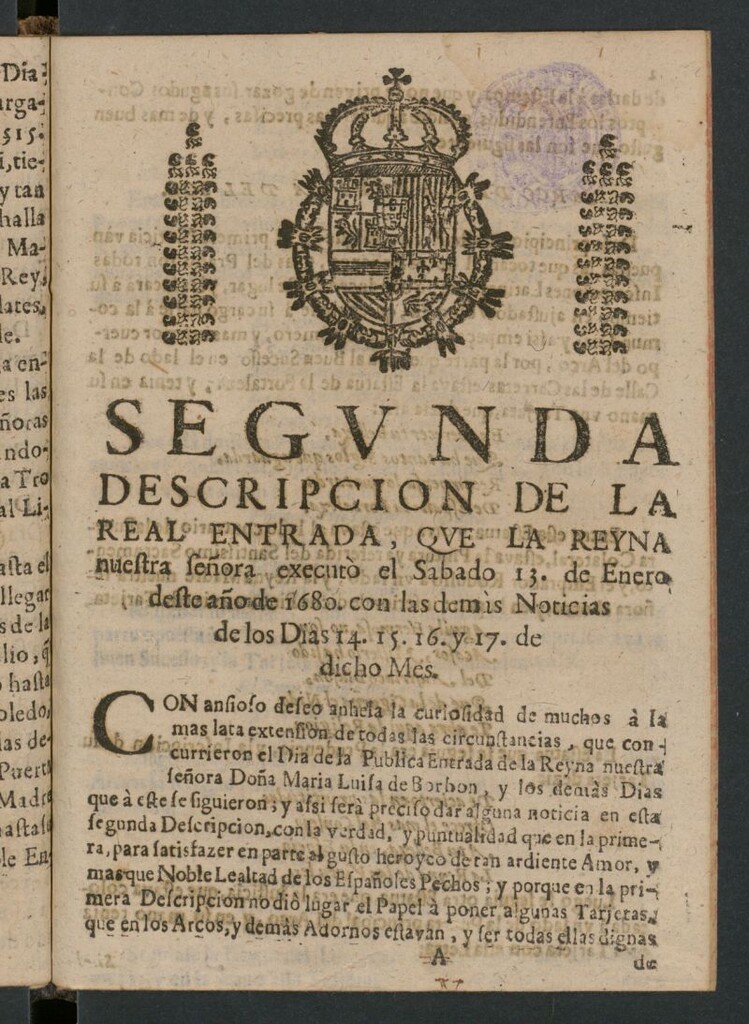 Miniatura de Segunda descripcion de la real entrada, que la reyna nuestra Señora executò el Sabado 13 de Enero deste año de 1680 con las demàs Noticias de los Dias 14, 15, 16 y 17 de dicho Mes