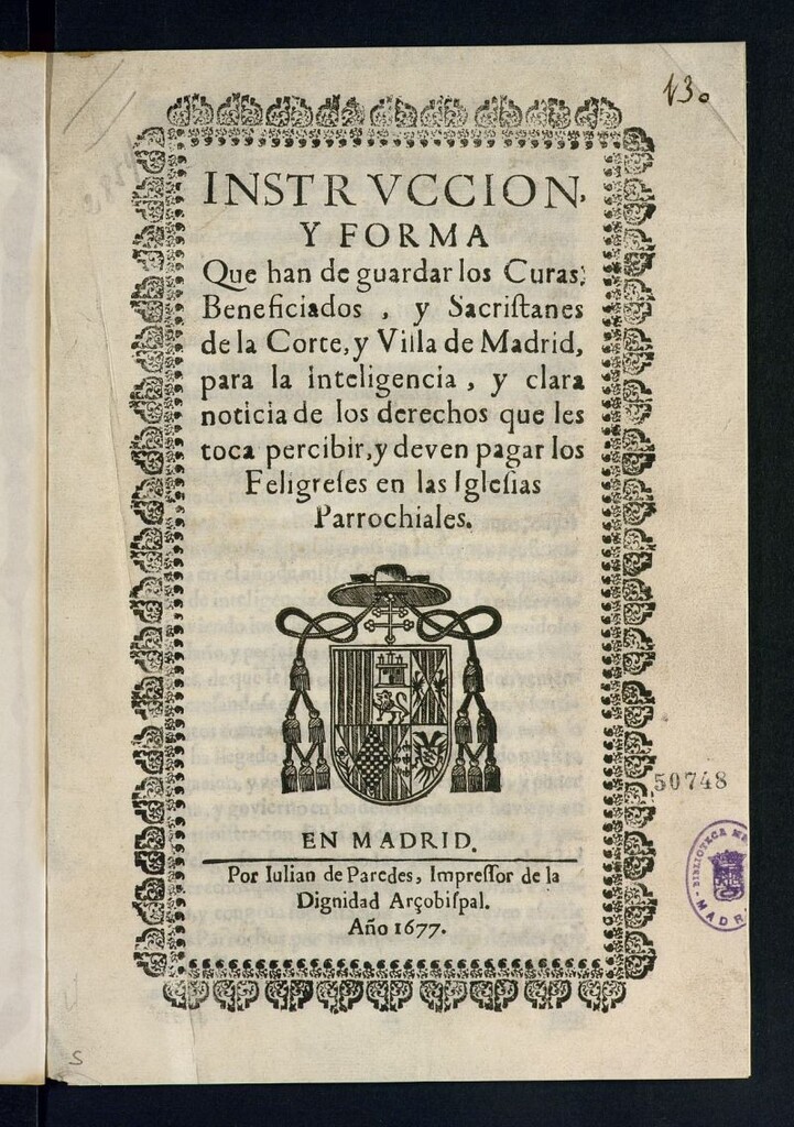 Miniatura de Instrucción y forma que han de guardar los curas, beneficiados y sacristanes de la Corte y Villa de Madrid para la inteligencia y clara noticia de los derechos que les toca percibir, y deven pagar los feligreses en las iglesias parrochiales
