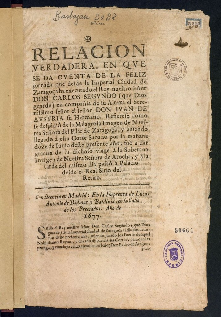 Miniatura de Relación verdadera, en que se da cuenta de la feliz jornada que desde la Imperial Ciudad de Zaragoza ha executado el Rey nuestro señor Don Carlos Segundo (que Dios guarde) en compañia de su Alteza el Serenisimo señor Don Ivan De Austria su Hermano...