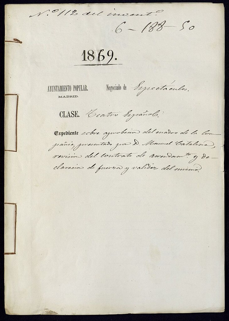 Miniatura de Expediente sobre aprobación del cuadro de la compañía del Teatro Español, presentado por don Manuel Catalina, revisión del contrato de arrendamiento y declaración de fuerza y validez del mismo.