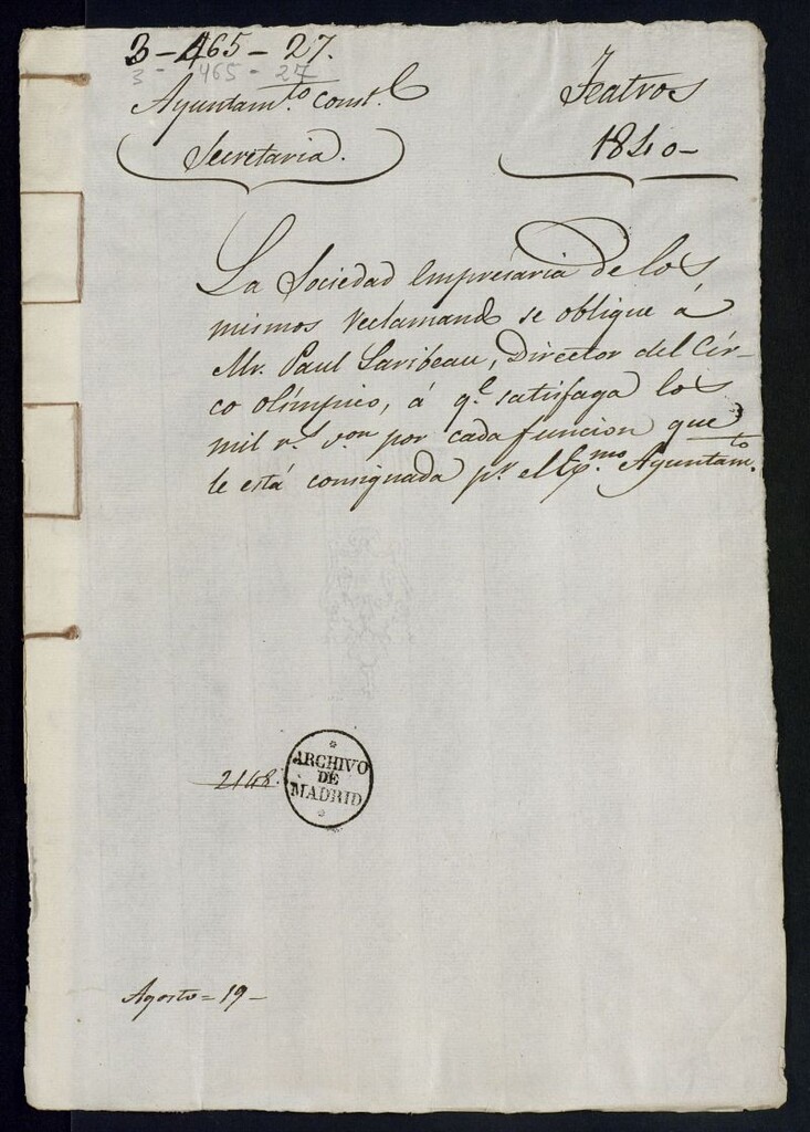 Miniatura de La sociedad empresaria de los teatros reclamando se obligue a Mr. Paul Laribeau, director del Circo Olímpico, a que satisfaga los mil reales por cada función que le está consignada por el Ayuntamiento.