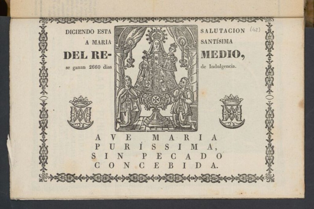 Miniatura de Ave Maria Purissima, sin pecado concebida. Diciendo esta salutación a Maria Santísima del Remedio, se ganan 2660 días de Indulgencia