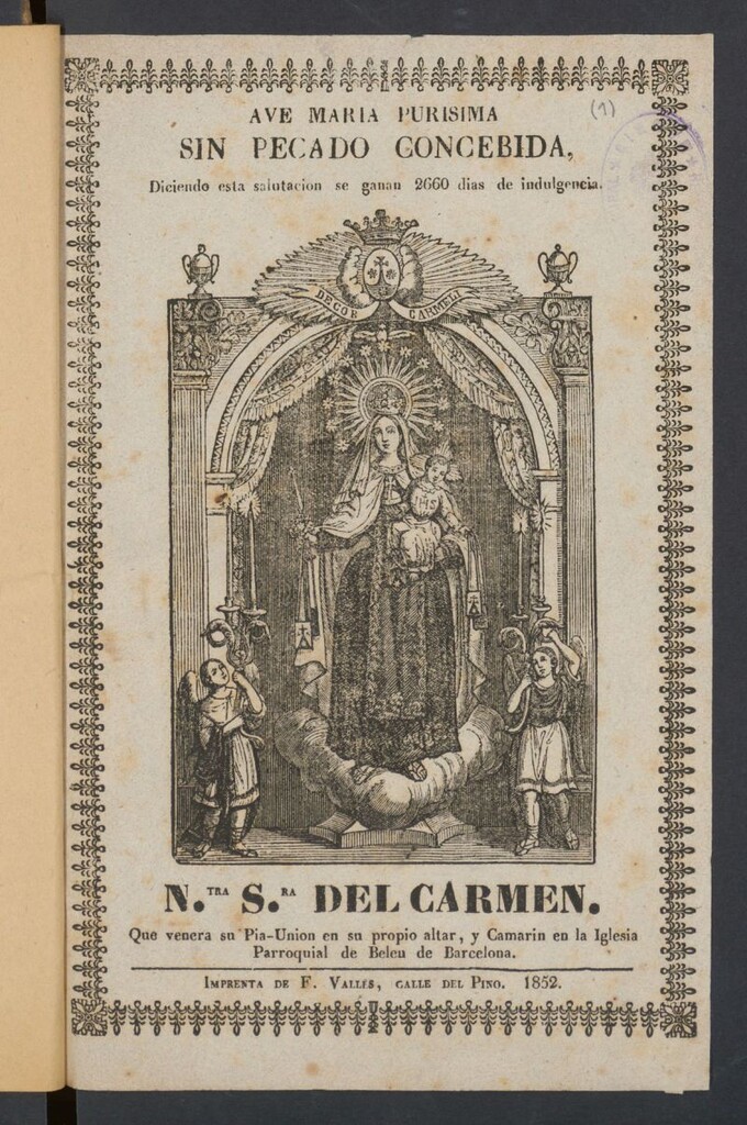 Miniatura de N.tra S.ra del Carmen : que venera su Pia-Union en su propio altar, y Camarin en la Iglesia Parroquial de Belen de Barcelona