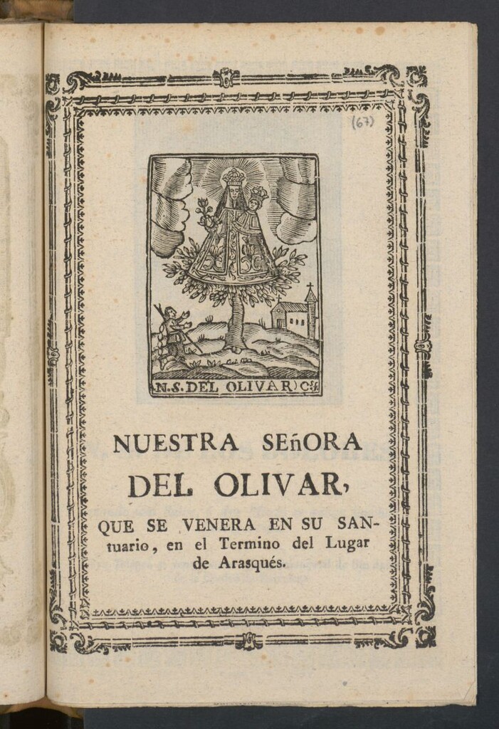 Miniatura de Nuestra señora del Olivar : que se venera en su santuario, en el Termino del Lugar de Arasqués