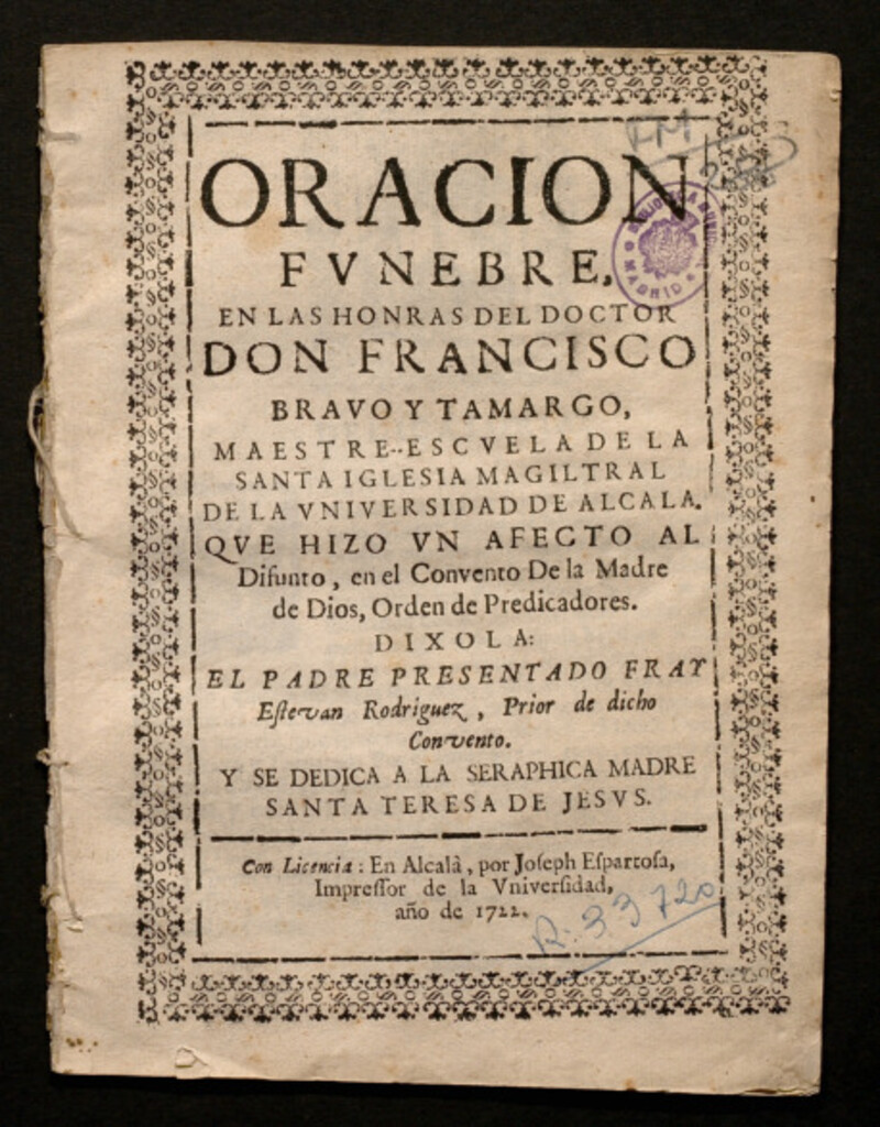 Miniatura de Oración fúnebre en las honras del doctor Don Francisco Bravo y Tamargo maestro-escuela de la Santa Iglesia Magistral de la Universidad de Alcalá...