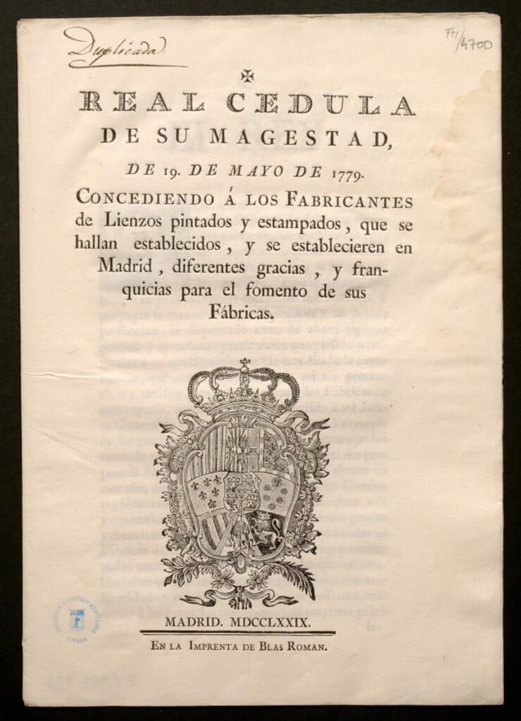 Miniatura de Real Cedula de Su Magestad, de 19 de Mayo de 1779, concediendo á los Fabricantes de Lienzos pintados y estampados,