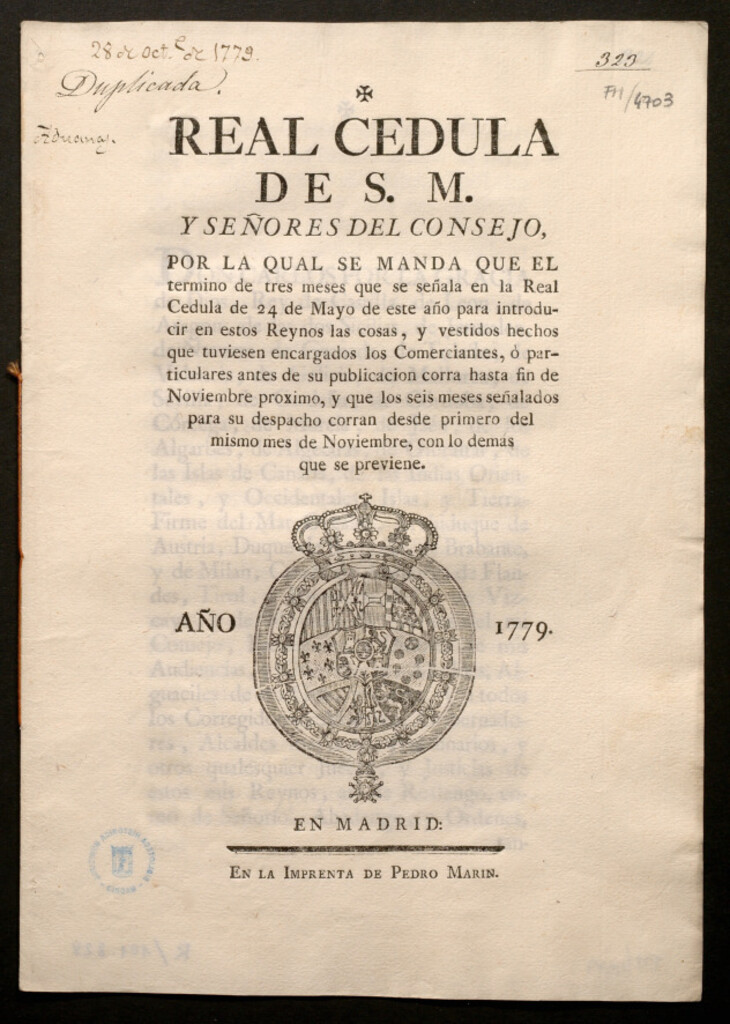 Miniatura de Real Cedula de S.M. y Señores del Consejo, por la qual se manda que el termino de tres meses que se señala en la Real Cedula de 24 de Mayo de este año para introducir en estos Reynos las cosas, y vestidos hechos que tuviesen encargados los Comerciantes, ò