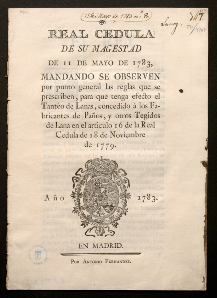 Miniatura de Real Cedula de Su Magestad de 11 de mayo de 1783, mandando se observen por punto general las reglas que se prescriben, para que tenga efecto el Tantéo de Lanas, concedido à los Fabricantes de Paños, y otros Tegidos de Lana en el artículo 16 de la Real Ced