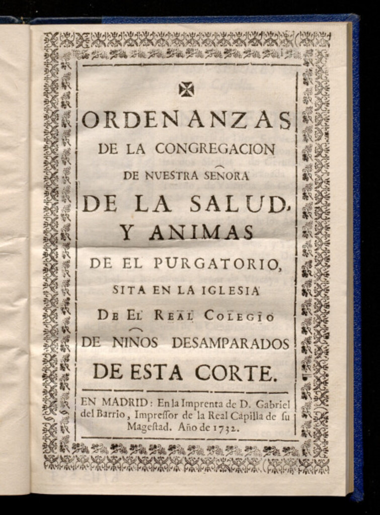Miniatura de Ordenanzas de la Congregación de Nuestra Señora de la Salud y Animas de el Purgatorio, sita en la Iglesia de El Real Colegio de niños desamparados de esta Corte