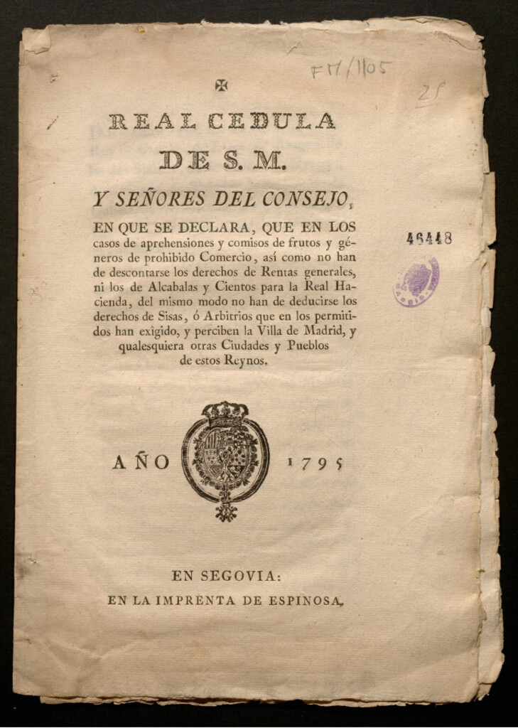 Miniatura de Real Cédula de S.M. y señores del Consejo, en que se declara, que en los casos de aprehensiones y comisos de frutos y géneros de prohibido comercio... 