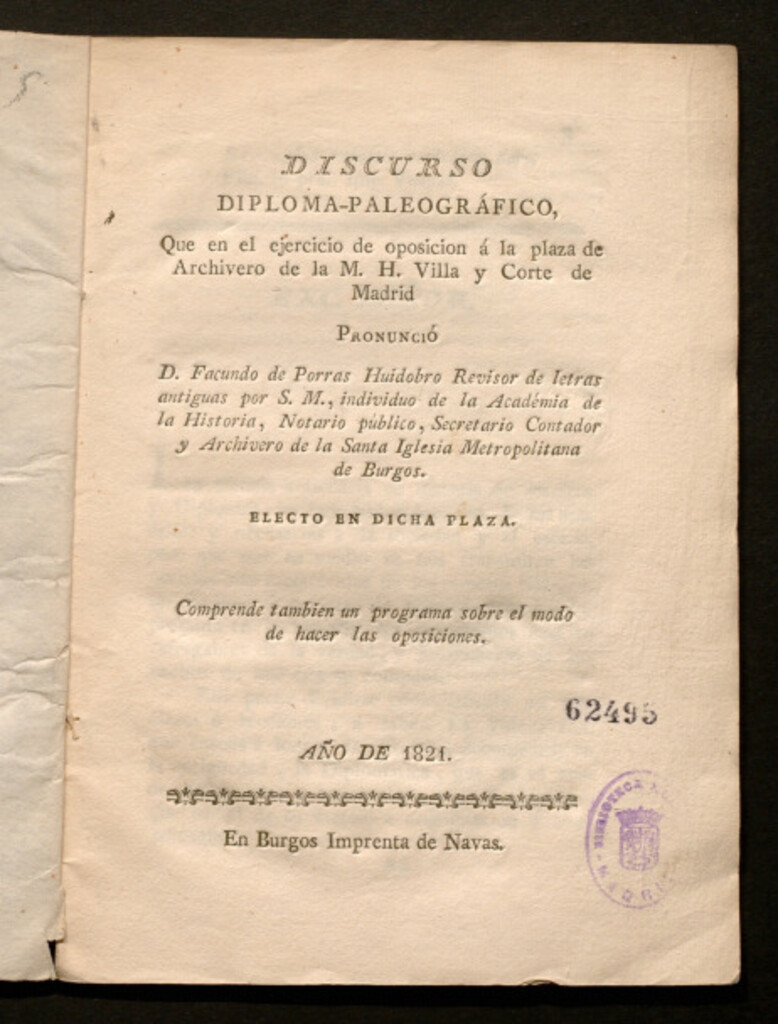 Miniatura de Discurso diploma-paleográfico que en el ejercicio de oposición a la plaza de Archivero de la... Villa de Madrid pronuncio Facundo de Porras Huidobro