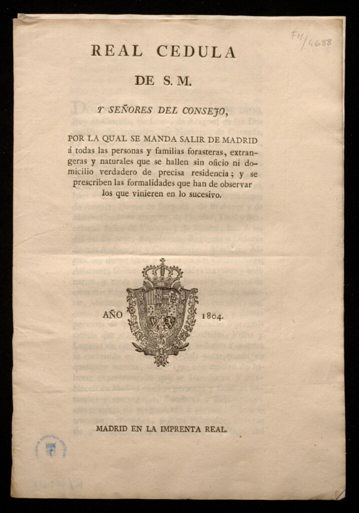 Miniatura de Real Cédula de S.M. y señores del Consejo por la qual se manda salir de Madrid á todas las personas y familias forasteras, extranjeras y naturales que se hallen sin oficio ni domicilio verdadero de precisa residencia; y se prescriben las formalidades que