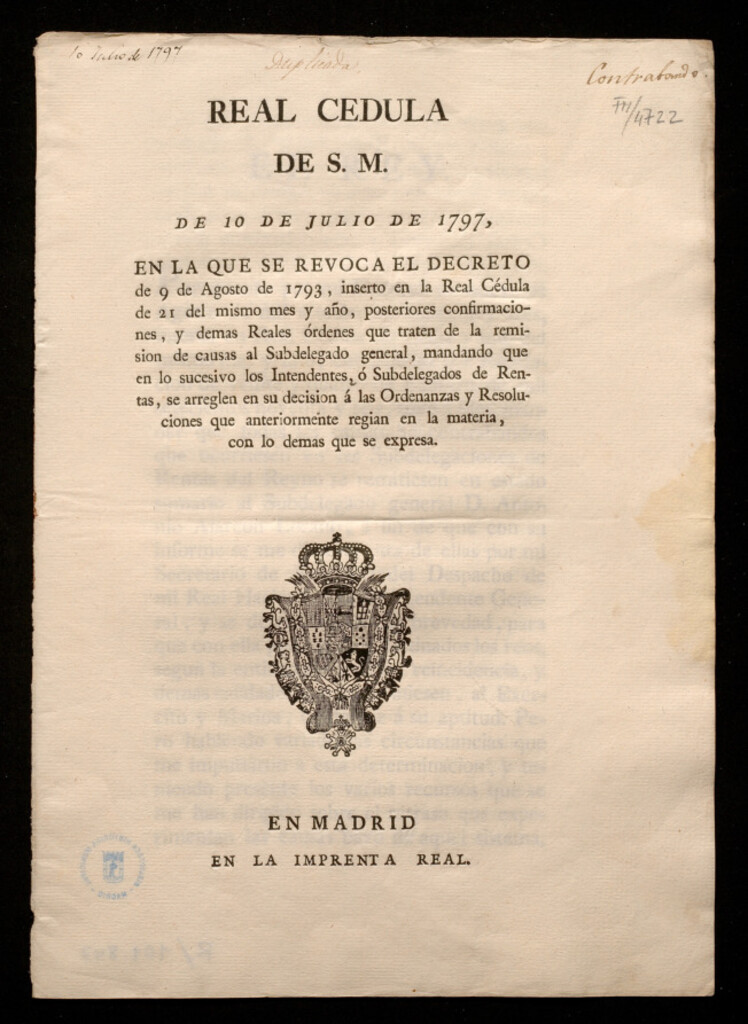 Miniatura de Real Cédula de S.M. de 10 de Julio de 1797, en la que se revoca el decreto de 9 de Agosto de 1793, inserto en la Real Cédula de 21 del mismo mes y año, posteriores confirmaciones, y demas Reales órdnes que traten de la remision de causas al Subdelegado ge