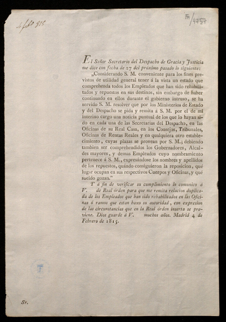 Miniatura de El Señor Secretario del Despacho de Gracia y Justicia me dice con fecha 27 del próximo pasado ... Considerando S.M. conveniente para los fines provistos de utilidad general tener á la vista un estado que comprehenda todos los Empleados que han sido rehabi