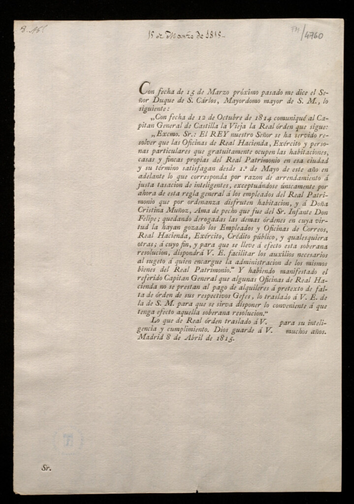 Miniatura de Con fecha de 15 de Marzo ... me dice el Señor Duque de S. Carlos ... Con fecha 12 de Octubre de 1814 comuniqué al Capitán General de Castilla la Vieja la Real Orden que sigue ... el Rey .. se ha servido resolver que las Oficinas de Real Hacienda, Exército